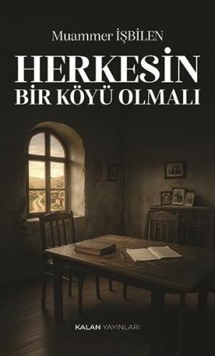 Herkesin Bir Köyü Olmalı