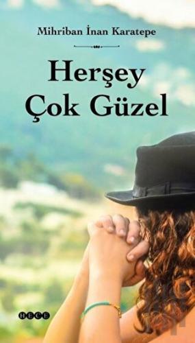 Herşey Çok Güzel