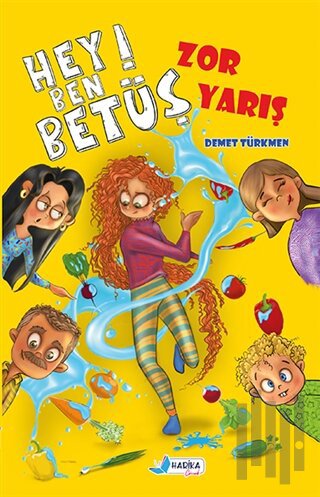 Hey! Ben Betüş - Zor Yarış