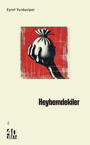 Heybemdekiler | Kitap Ambarı