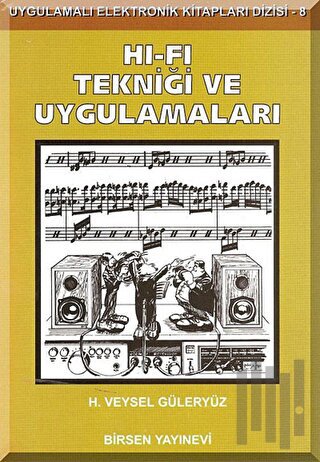 Hi-Fi Tekniği ve Uygulamaları
