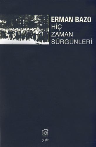 Hiç Zaman Sürgünleri