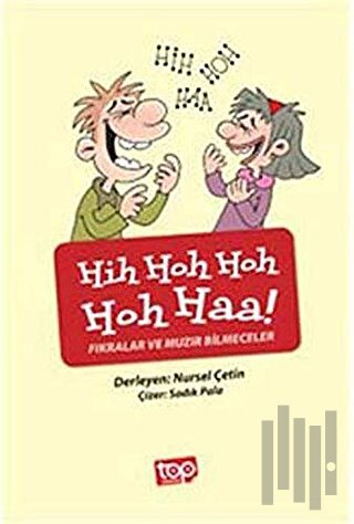 Hih Hoh Hoh Hoh Haa! - Fıkralar ve Muzır Bilmeceler