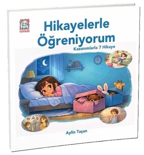Hikayelerle Öğreniyorum-Kazanımlarla 7 Hikaye