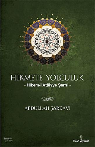 Hikmete Yolculuk  Hikem-i Ataiyye Şerhi