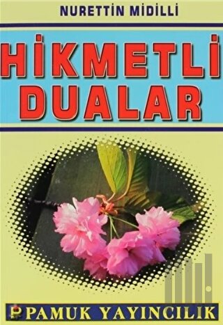 Hikmetli Dualar (Dua-047)