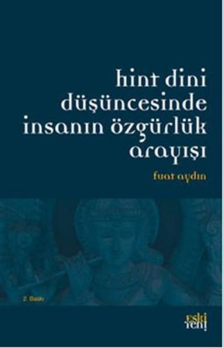 Hint Dini Düşüncesinde İnsanın Özgürlük Arayışı | Kitap Ambarı