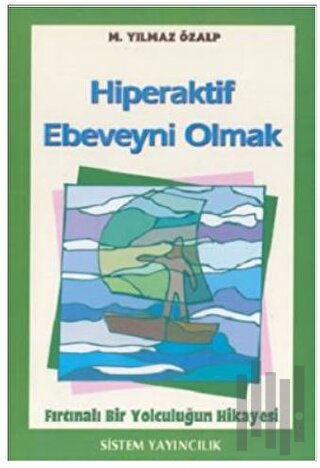 Hiperaktif Ebeveyni Olmak