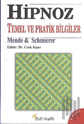 Hipnoz Temel ve Pratik Bilgiler