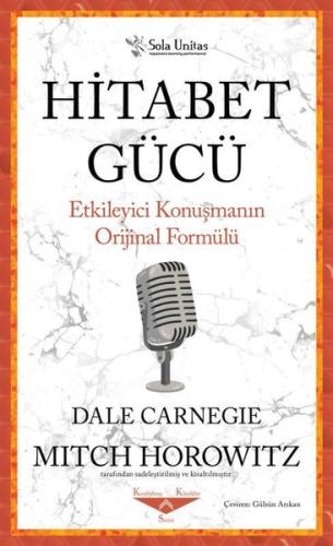 Hitabet Gücü - Etkileyici Konuşmanın Orijinal Formülü | Kitap Ambarı