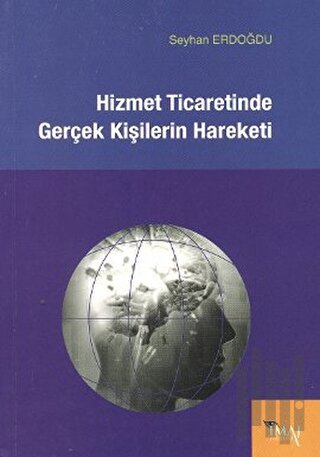 Hizmet Ticaretinde Gerçek Kişilerin Hareketi | Kitap Ambarı