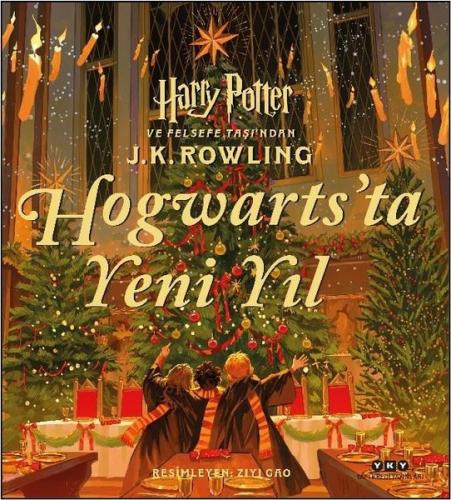 Hogwarts'ta Yeni Yıl - Harry Potter ve Felsefe Taşı'ndan (Ciltli) | Ki