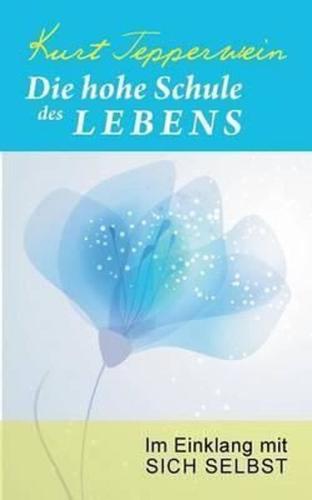 hohe Schule des Lebens