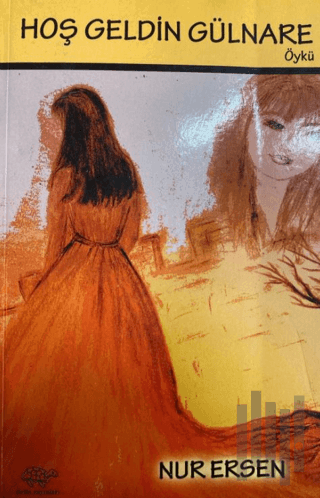 Hoş Geldin Gülnare