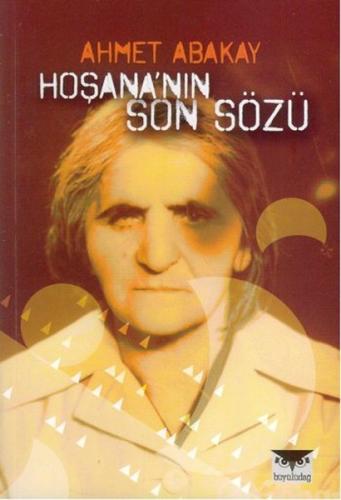 Hoşana'nın Son Sözü | Kitap Ambarı