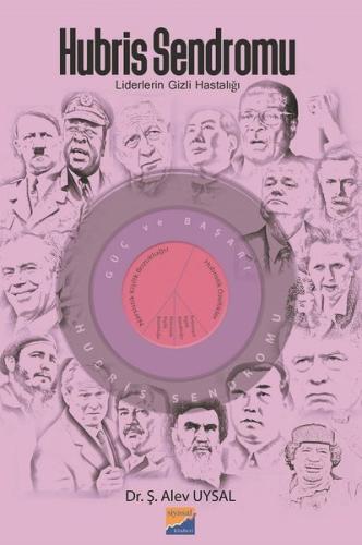 Hubris Sendromu-Liderlerin Gizli Hastalığı