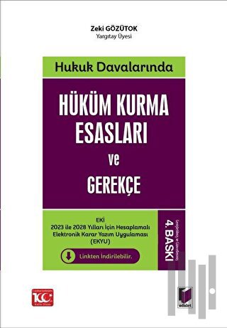 Hukuk Davalarında Hüküm Kurma Esasları ve Gerekçe