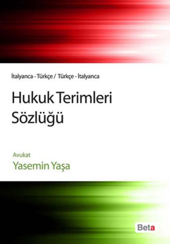 Hukuk Terimleri Sözlüğü İtalyanca - Türkçe/Türkçe - İtalyanca