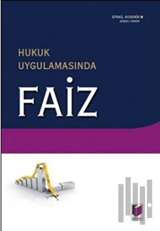 Hukuk Uygulamasında Faiz