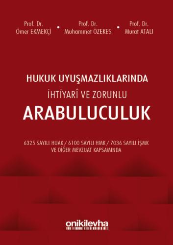 Hukuk Uyuşmazlıklarında İhtiyari ve Zorunlu Arabuluculuk