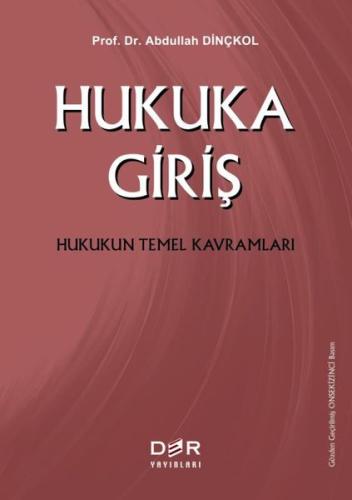 Hukuka Giriş - Hukukun Temel Kavramları