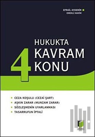 Hukukta 4 Kavram 4 Konu