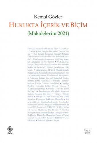 Hukukta İçerik ve Biçim - Makalelerim 2021