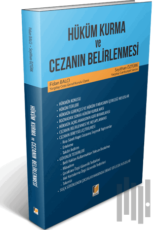 Hüküm Kurma ve Cezanın Belirlenmesi