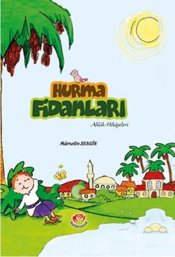 Hurma Fidanları (Ciltli) | Kitap Ambarı