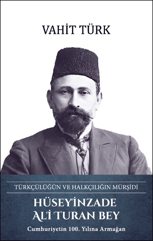 Hüseyinzade Ali Turan Bey