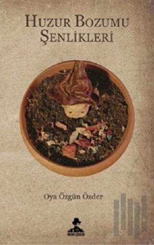 Huzur Bozumu Şenlikleri