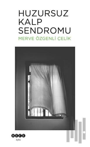 Huzursuz Kalp Sendromu