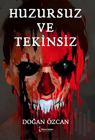 Huzursuz ve Tekinsiz