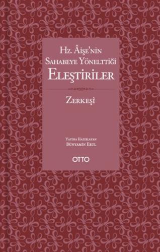 Hz. Aişe'nin Sahabeye Yönelttiği Eleştiriler - Ciltli | Kitap Ambarı