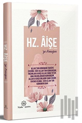 Hz. Aişe'ye Armağan (Ciltli)