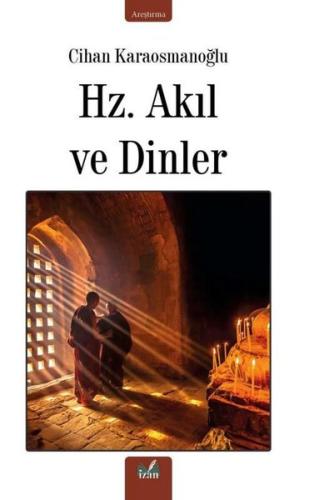 Hz. Akıl ve Dinler | Kitap Ambarı
