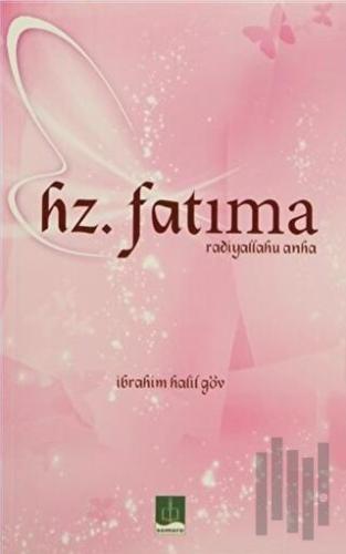 Hz.Fatıma (Radiyallahu Anha)