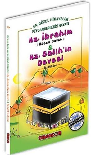 Hz. İbrahim & Hz. Salih’in Devesi