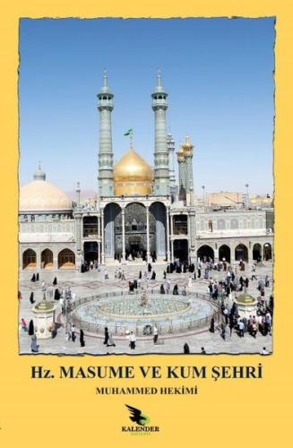 Hz. Masume (a.s.) ve Kum Şehri | Kitap Ambarı