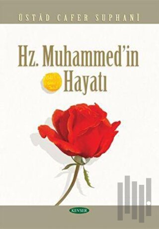 Hz. Muhammed’in Hayatı (Ciltli)
