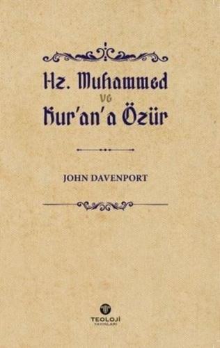 Hz.Muhammed ve Kur'an'a Özür