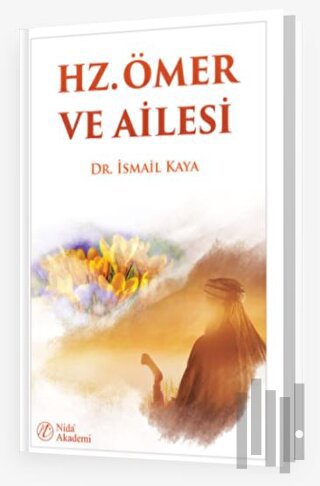 Hz. Ömer ve Ailesi | Kitap Ambarı