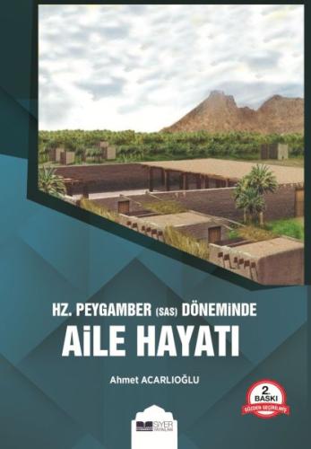 Hz. Peygamber (s.a.s) Döneminde Aile Hayatı | Kitap Ambarı
