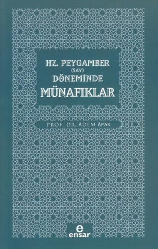 Hz. Peygamber (Sav) Döneminde Münafıklar