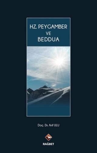 Hz.Peygamber ve Beddua