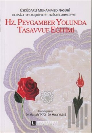 Hz. Peygamber Yolunda Tasavvuf Eğitimi