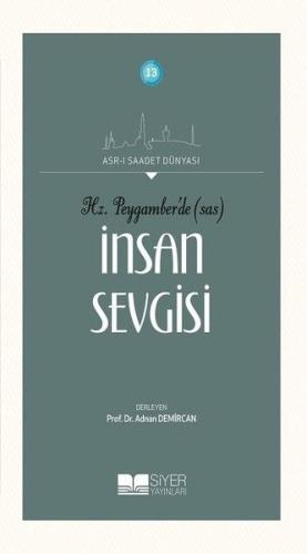 Hz. Peygamber'de (SAS) İnsan Sevgisi | Kitap Ambarı