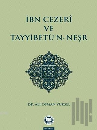 İbn Cezeri ve Tayyibetü’n-Neşr