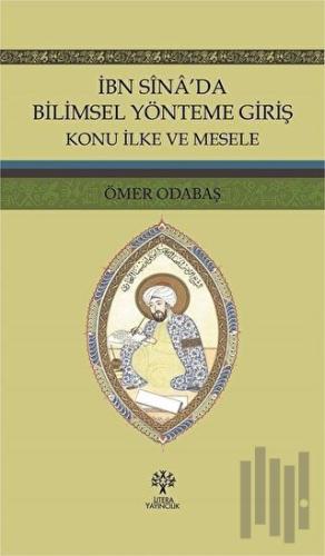 İbn Sina’da Bilimsel Yönteme Giriş