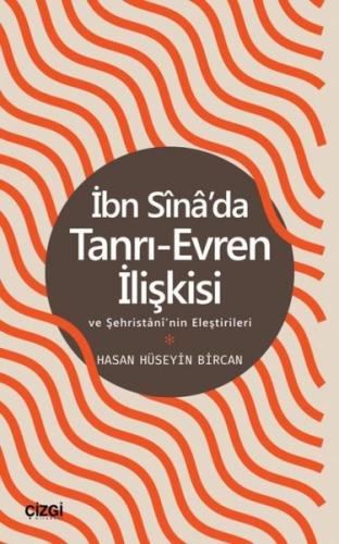 İbn Sina'da Tanrı - Evren İlişkisi ve Şehristani'nin Eleştirileri